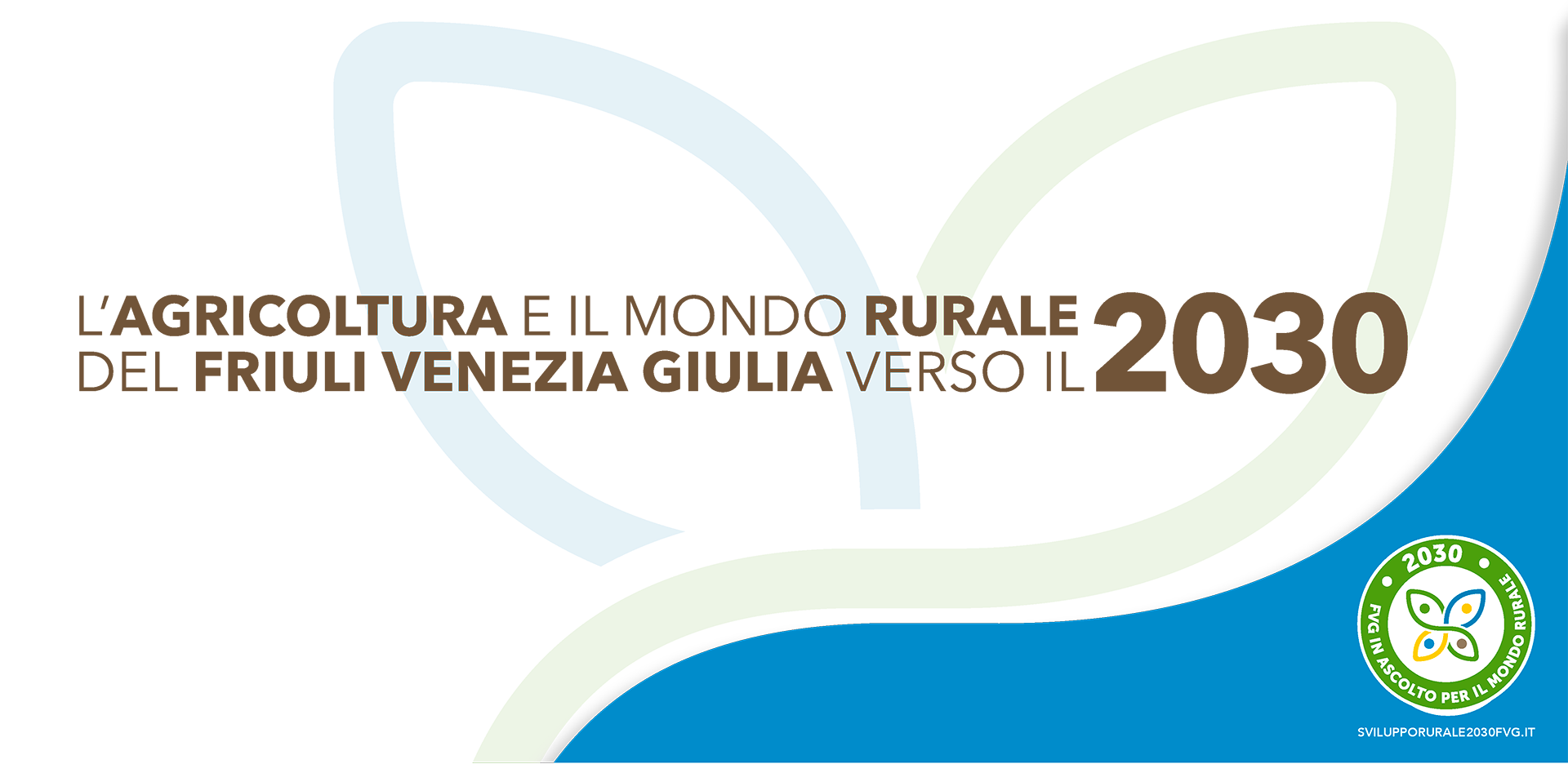 L’agricoltura e il mondo rurale del Friuli Venezia Giulia verso il 2030